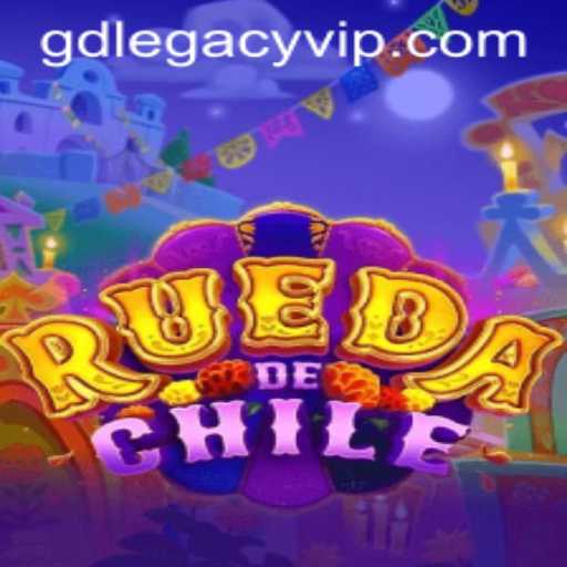 Exploring the Vibrant World of RuedaDeChile: GD LEGACY